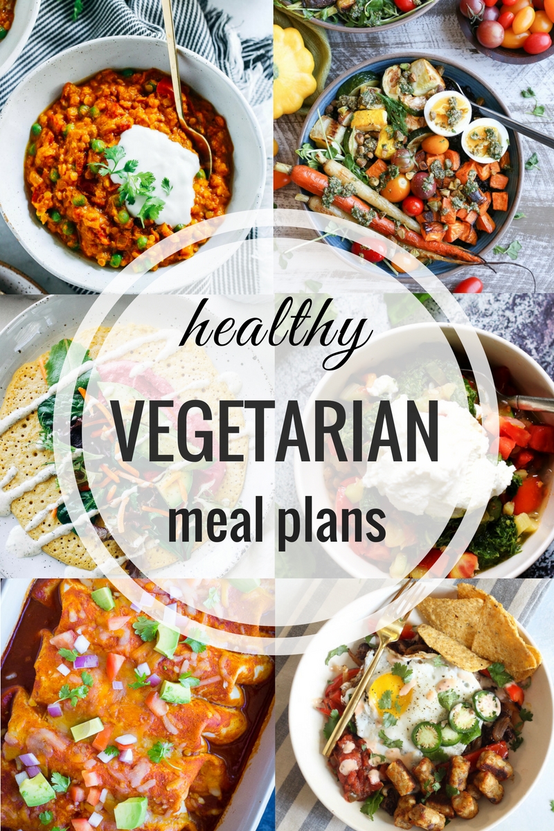 Healthy Vegetarian Meal Plan 10.08.2017 - The Roasted Root